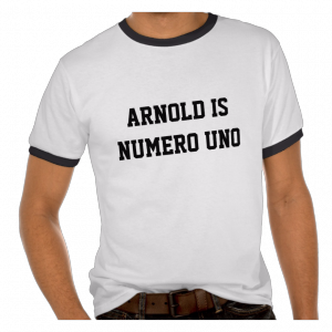 Arnold-Is-Numero-Uno-shirt