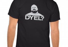 Do you even lift? – DYEL shirt