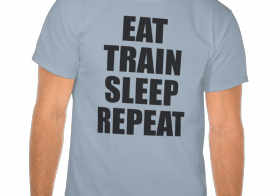 Eat, sleep, train, repeat