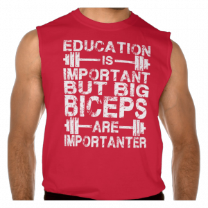 Eductation-is-important-but-big-biceps-are-importanter-shirt-red