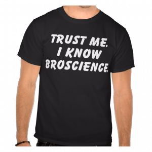 Trust-me-I-know-broscience-shirt-black