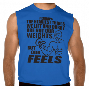 The heaviest weigths we lift are our FEELS shirt | GymPrints.net